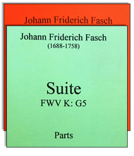 Load image into Gallery viewer, Fasch, J.F. (1688-1758): Suite in G (FWV K: G5)
