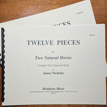 Load image into Gallery viewer, Nicholas, James: Twelve Pieces for Two Natural Horns
